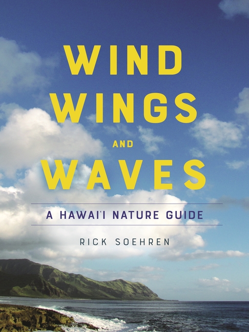 Title details for Wind, Wings, and Waves by Rick Soehren - Available